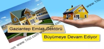 Gaziantep Emlak Sektörü Büyüyor