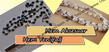 Hem Aksesuar Hem Yeniçağ