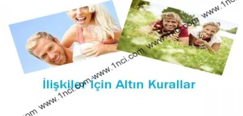 İlişkiler İçin Altın Kurallar